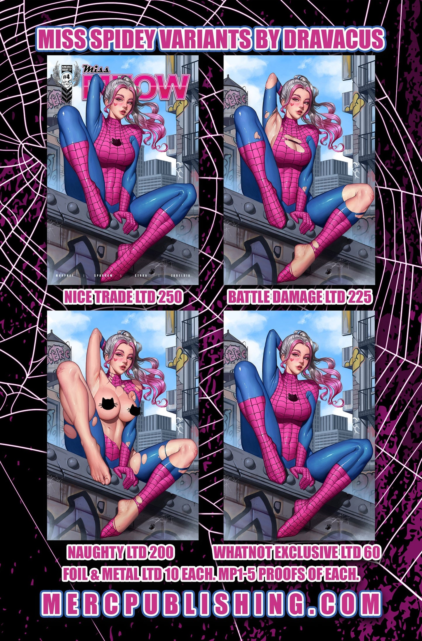 MISS MEOW #4 - DRAVACUS - MISS SPIDEY NICE TRADE METAL LTD 10